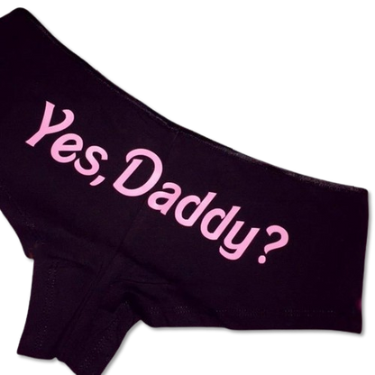 'Yes Daddy' Panties