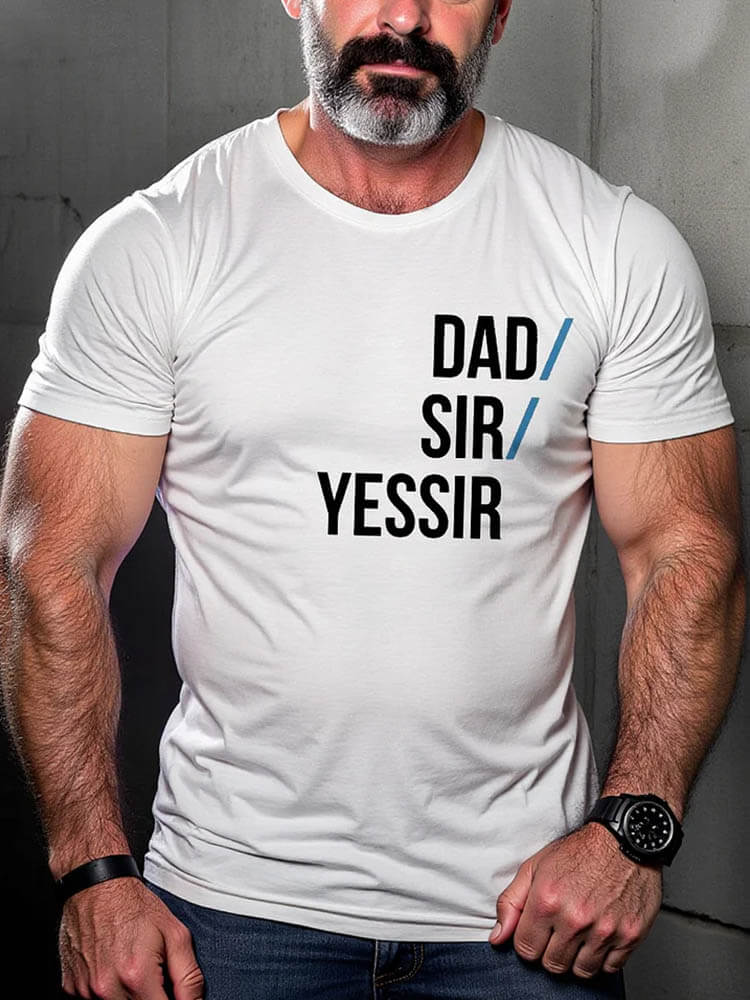 Men's LGBT Dad Sir Yessir Pride Fun Print T-shirt