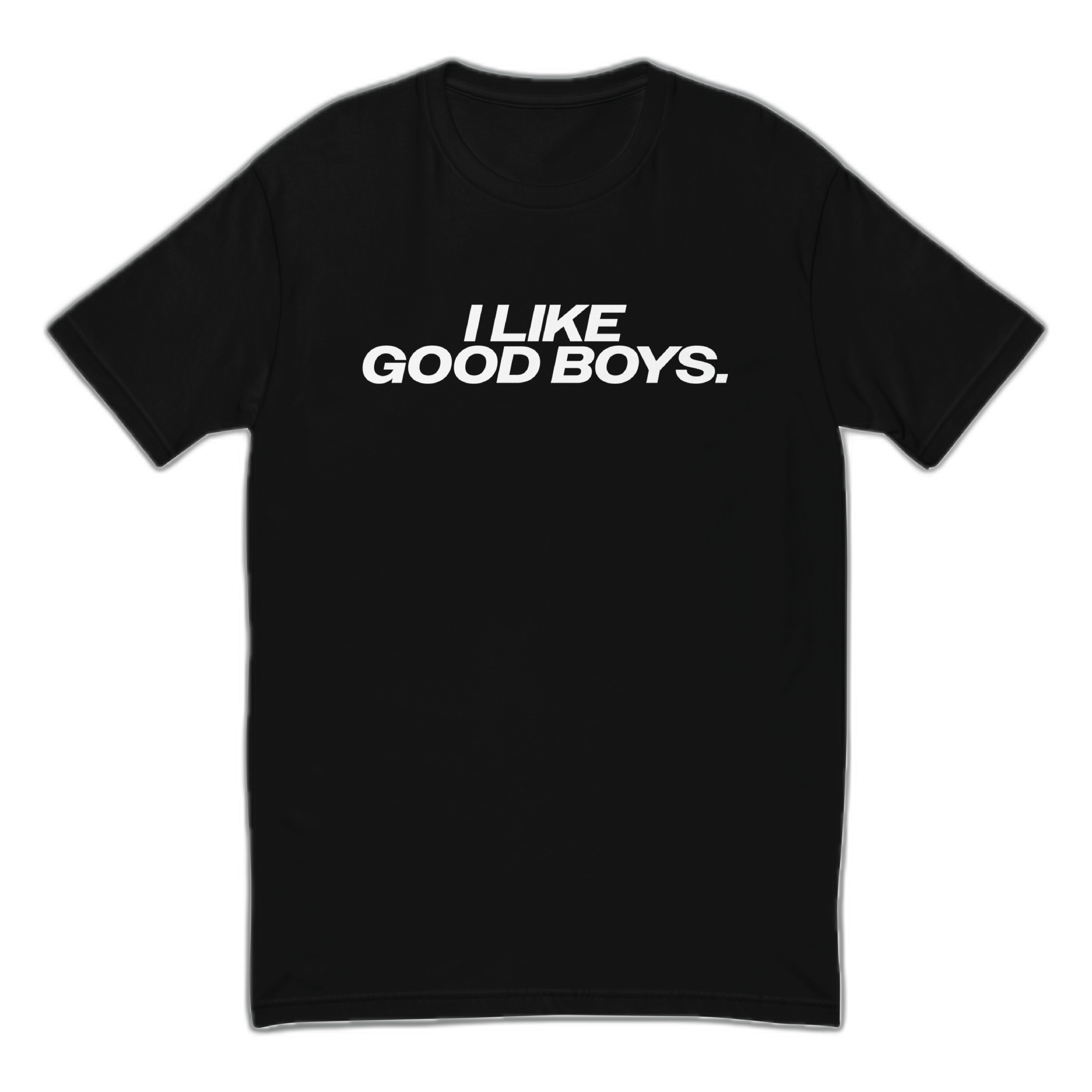 I Like Good Boys Fitted T-Shirt