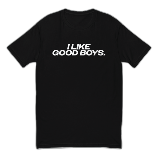 I Like Good Boys Fitted T-Shirt