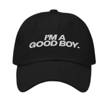 I'm A Good Boy Dad Hat