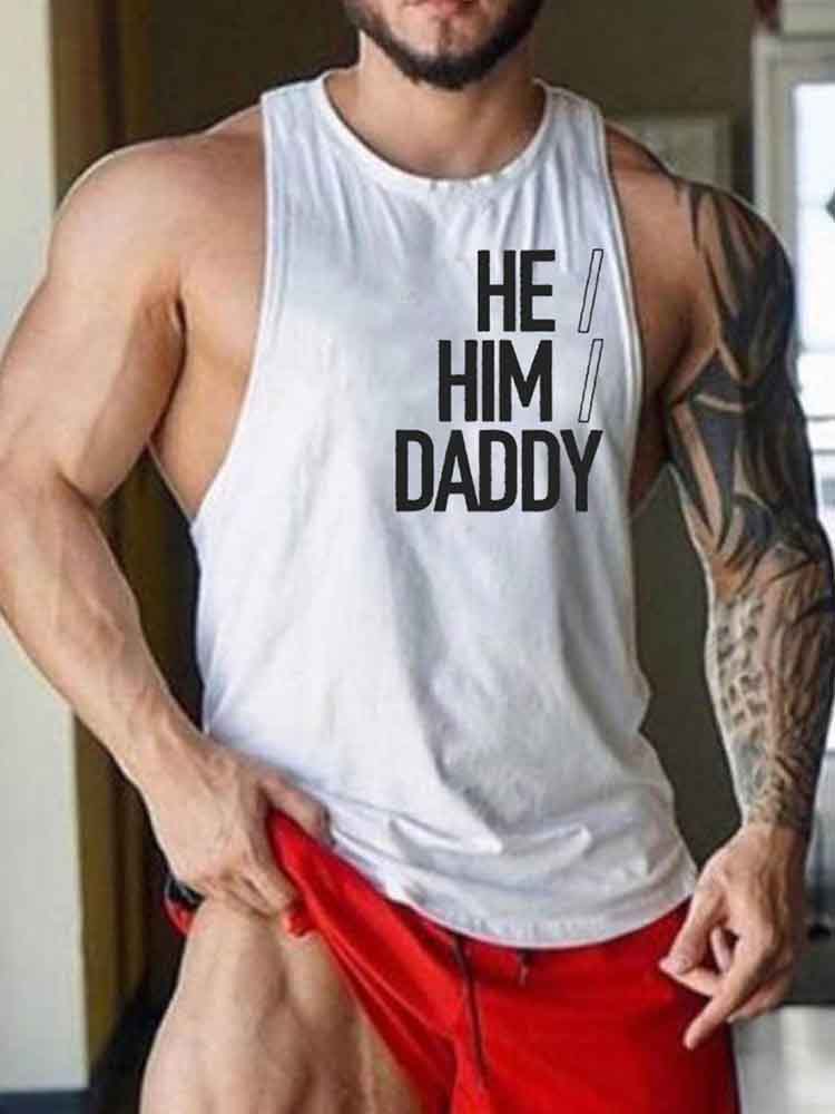 He Him Daddy Letter Graphic Print Tank Top