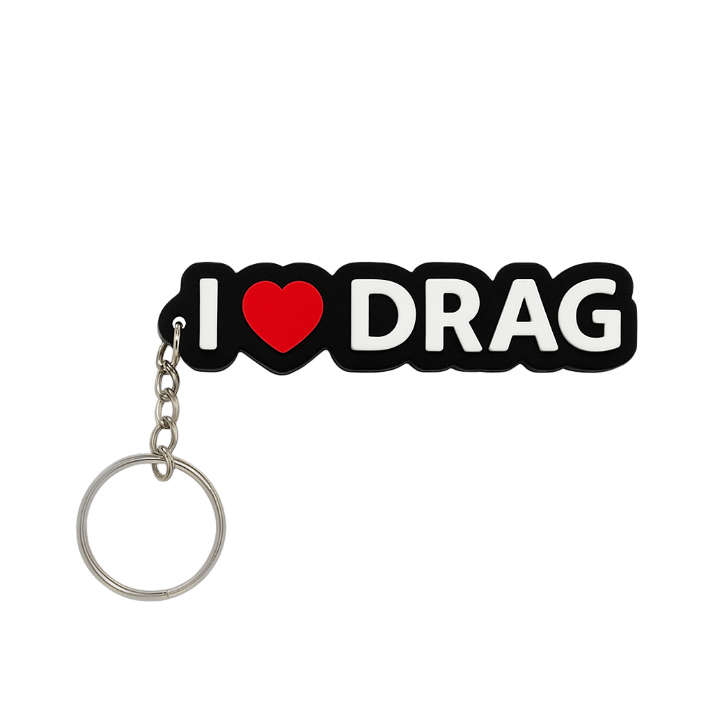 I love Drag Keychain