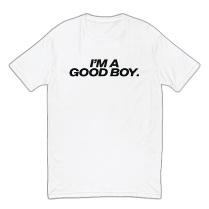 I'm A Good Boy Fitted T-Shirt