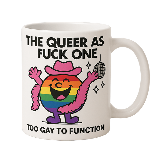 The Queer as Fuck One Mug