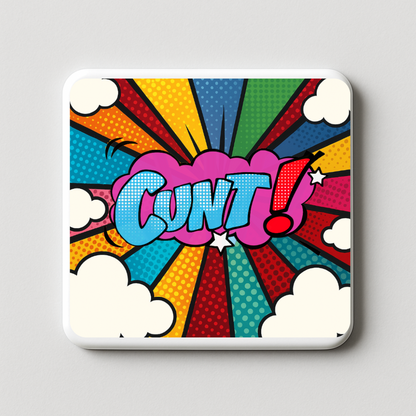 Cunt (Popart) | Mischievous Magnet | 5cm x 5cm