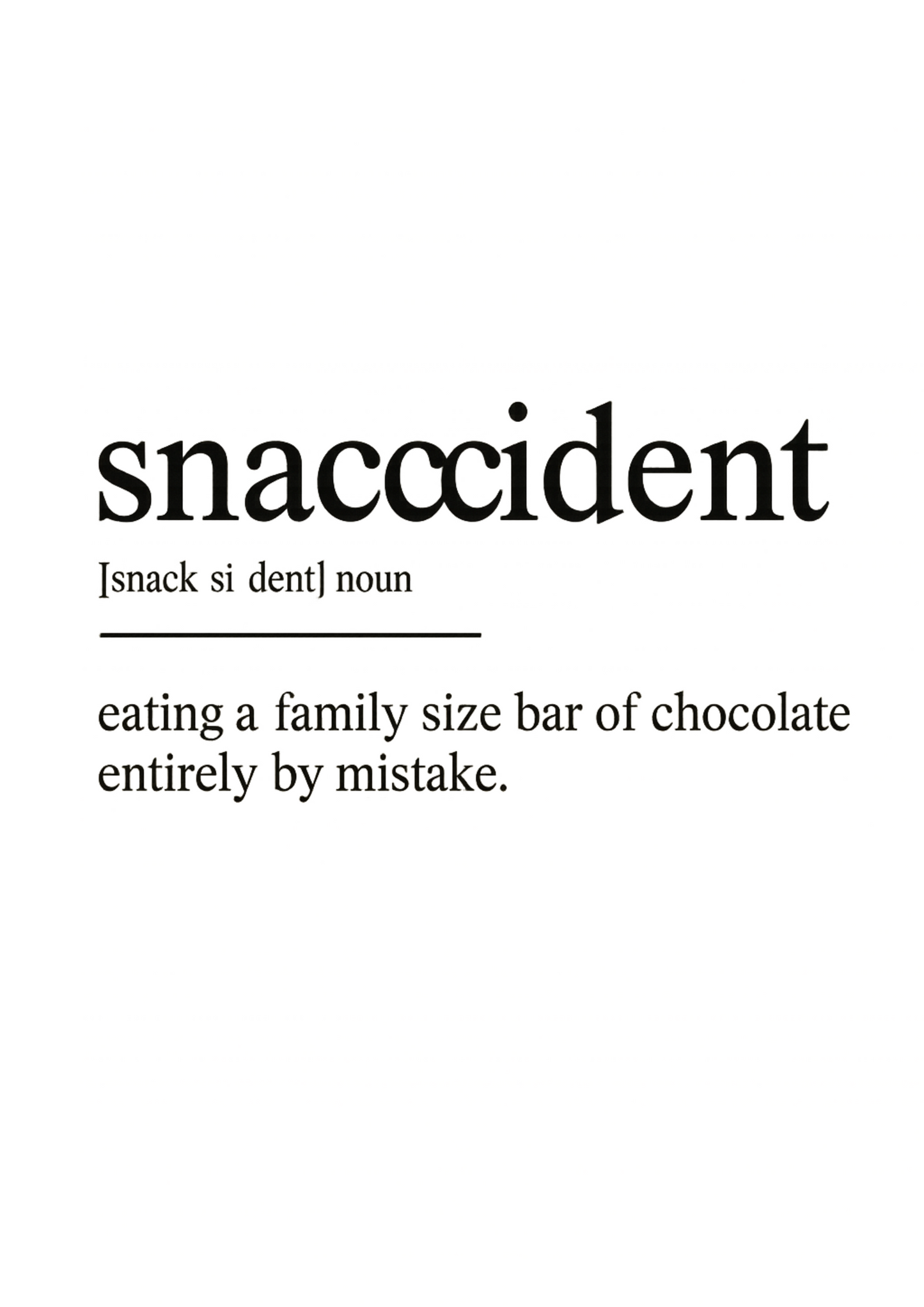 Snaccident Definition | Problematic Prints | Wall Print A5