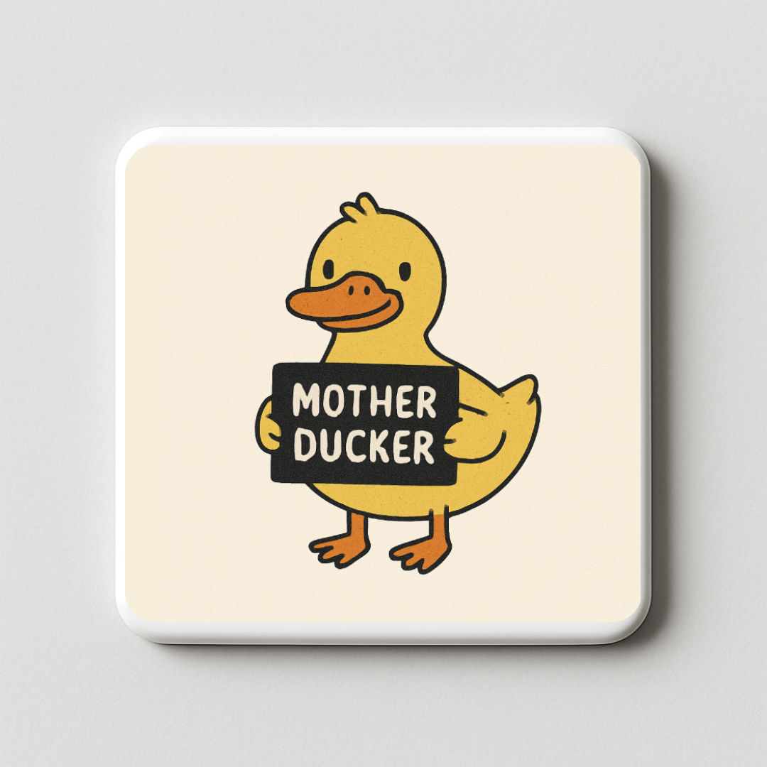 Mother Ducker | Mischievous Magnet | 5cm x 5cm
