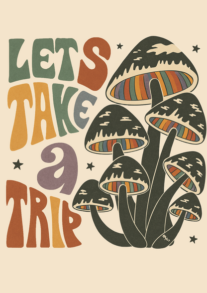 Lets Take A Trip  | Problematic Prints | Wall Print A5