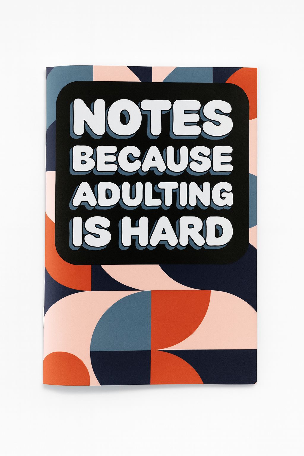 Adulting is Hard | Naughty Notebook | A5