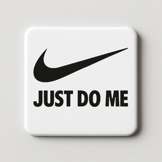 Just Do Me | Mischievous Magnet | 5cm x 5cm
