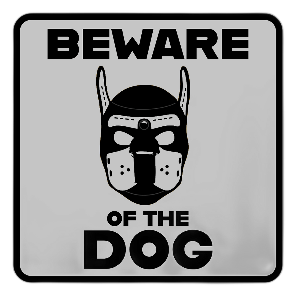BEWARE OF THE DOG Coasters