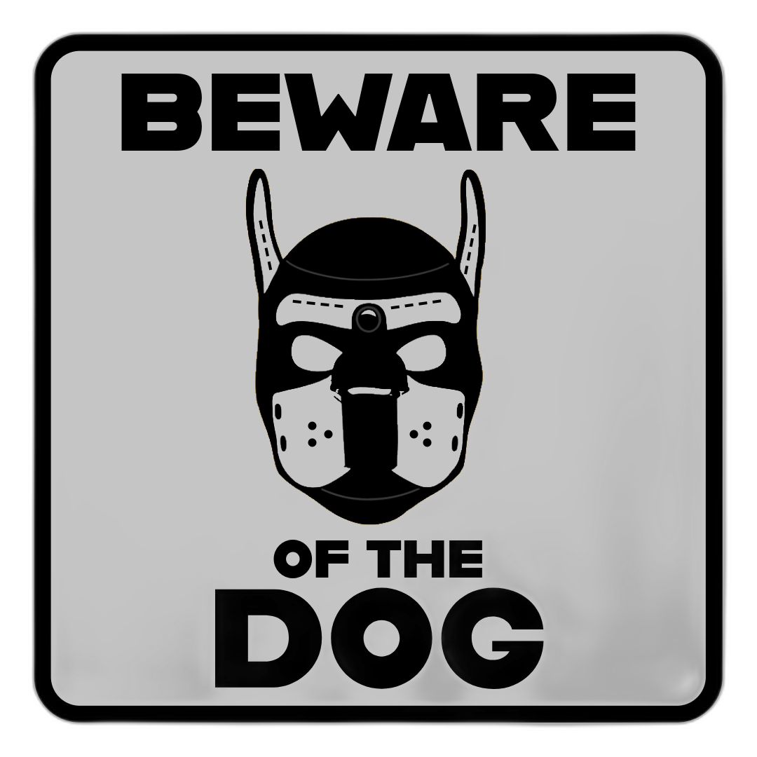 BEWARE OF THE DOG Coasters