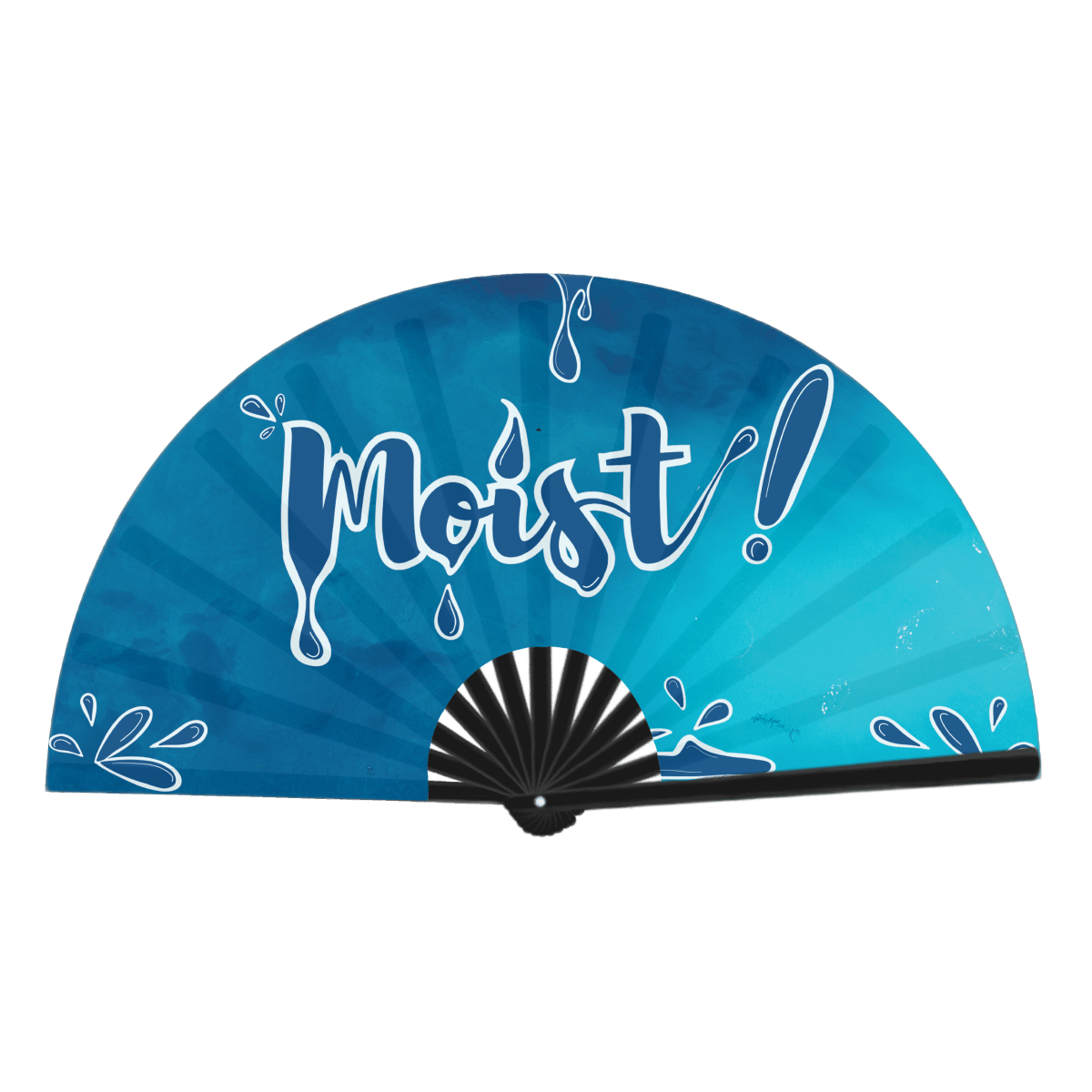 Moist Clack Fan
