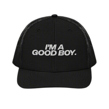 I’m A Good Boy Trucker Hat