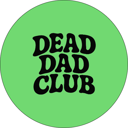 Dead Dad Club Badge - The Pup Play Hub