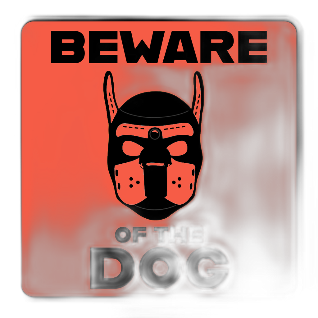 BEWARE OF THE DOG Coasters