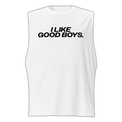 I Like Good Boys Muscle Shirt