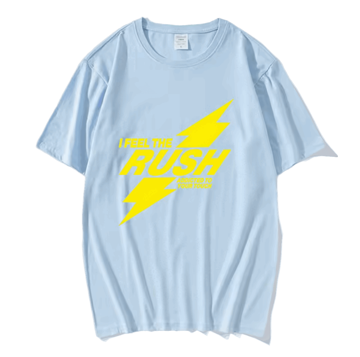 I Feel The RUSH T-Shirt