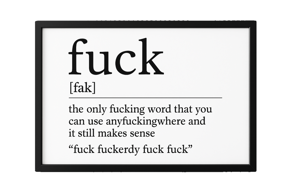 FUCK (Definition) Print In Frame - The Pup Play Hub