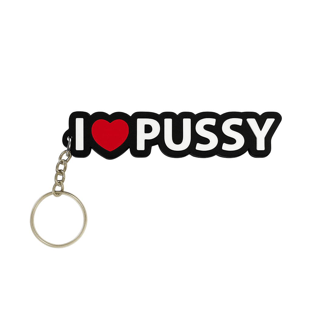 I love pussy Keychain - The Pup Play Hub