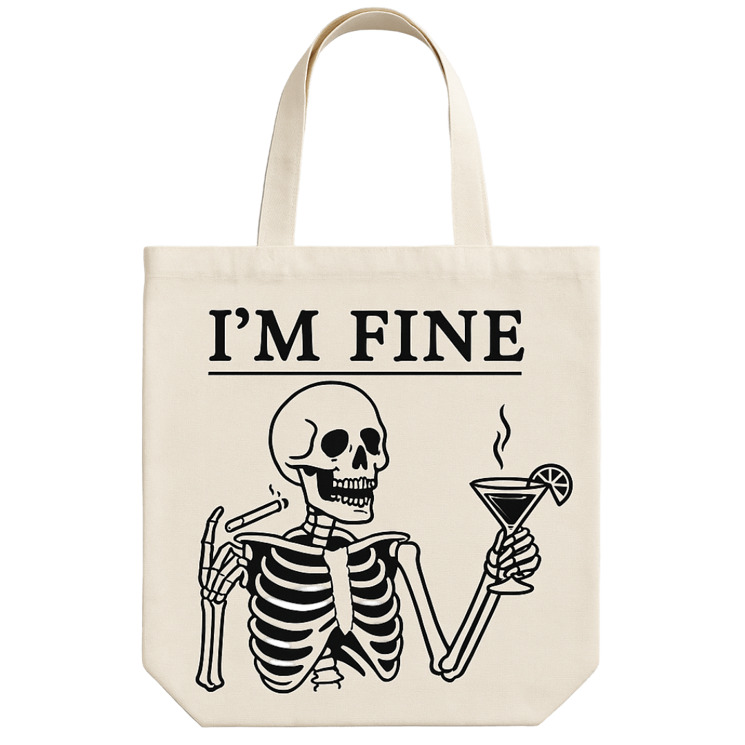 I'm Fine Tote Bag - The Pup Play Hub