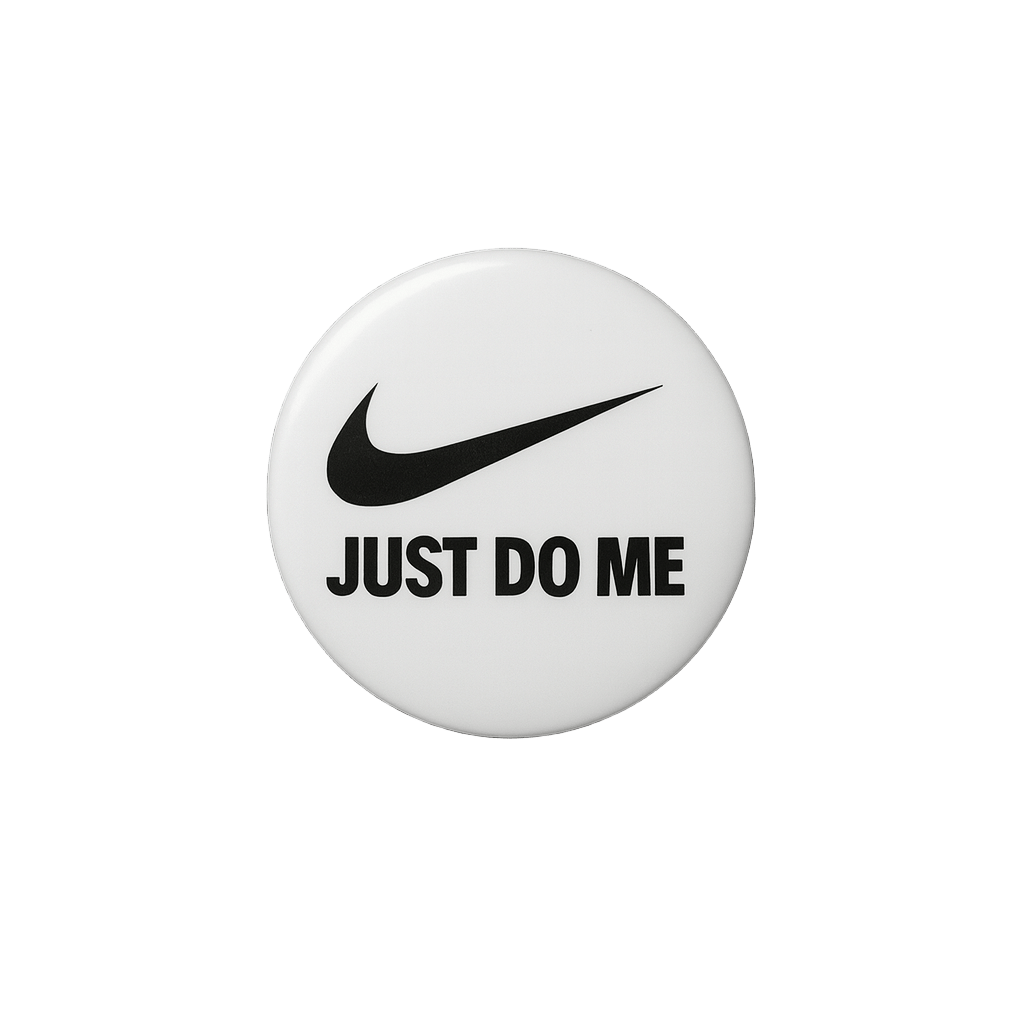 Just do me | Badge | 32mm - The Pup Play Hub