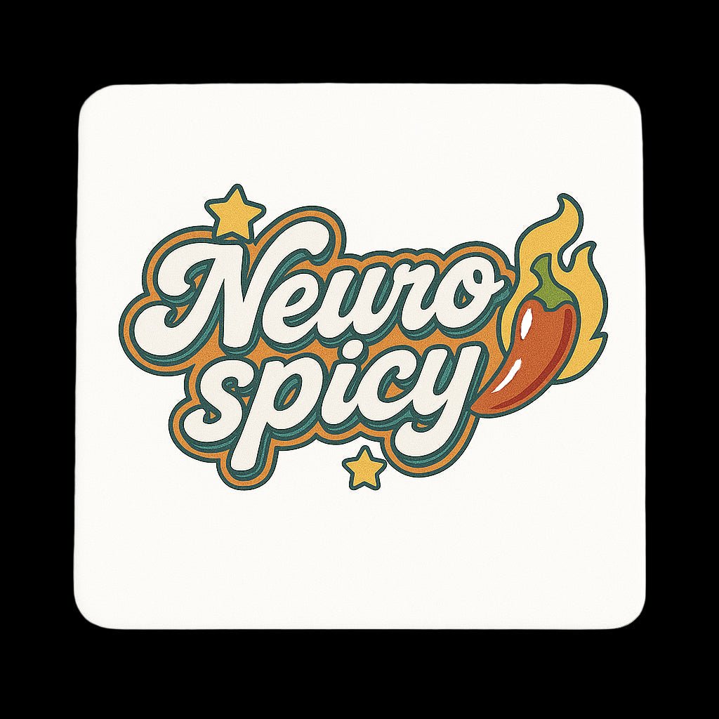 Neurospicy Coaster - The Pup Play Hub