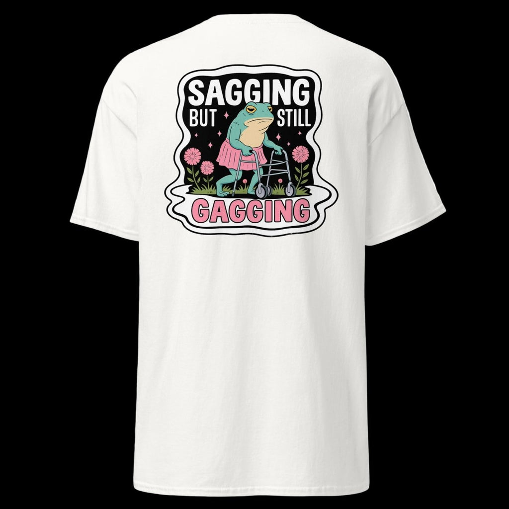 Sagging but still Gagging T-Shirt (various colours) - The Pup Play Hub