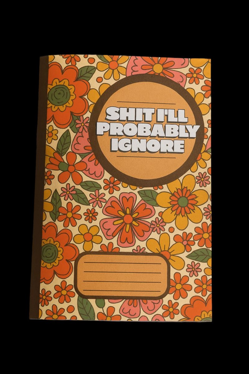 Shit I'll Probably Ignore Notebook | A5 - The Pup Play Hub