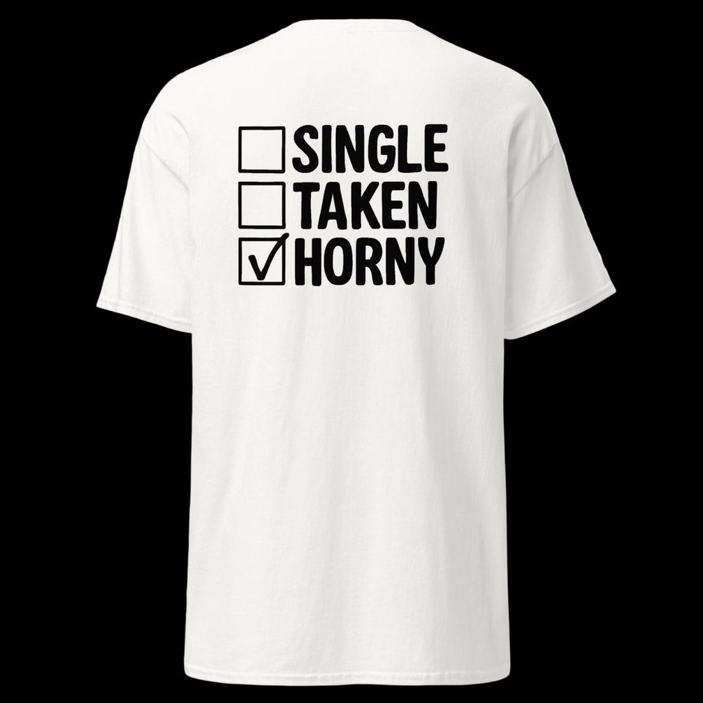 SINGLE TAKEN HORNY T-Shirt (various colours) - The Pup Play Hub