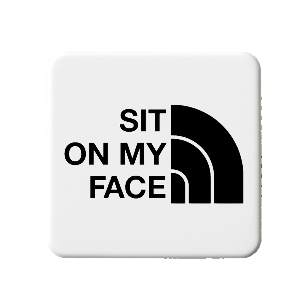 Sit on my Face Magnet - The Pup Play Hub