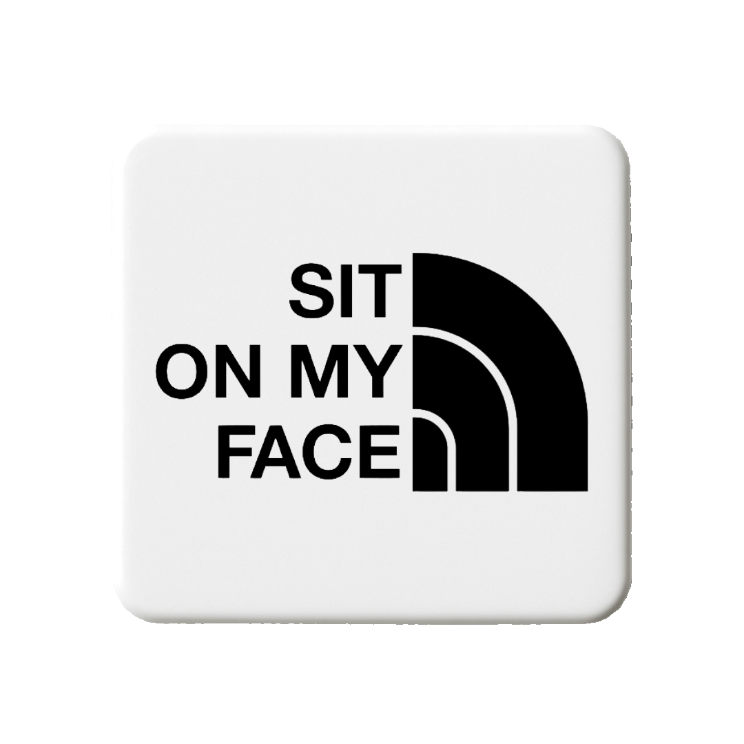 Sit on my Face Magnet - The Pup Play Hub