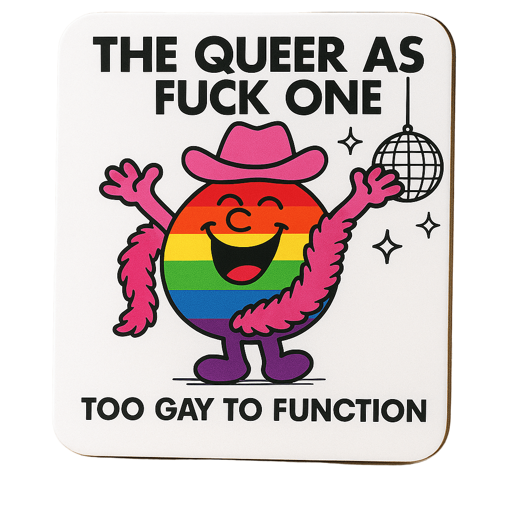 The Queer As Fuck One Coaster - The Pup Play Hub